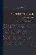 Prairie Editor: the Life and Times of Buchanan of Lethbridge