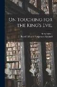 On Touching for the King's Evil