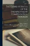 The Current Status of the Unemployment Compensation Program, 12