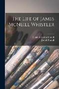The Life of James McNeill Whistler, 1