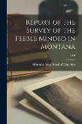 Report of the Survey of the Feeble Minded in Montana, 1919