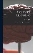 Concept Learning: an Information Processing Problem