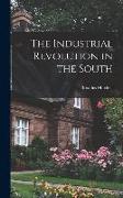 The Industrial Revolution in the South