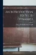 An Introduction to Fluid Dynamics