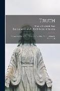 Truth: Devoted to Giving True Explanations of the Catholic Church, Volume 16