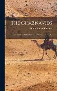 The Ghaznavids: Their Empire in Afghanistan and Eastern Iran, 994: 1040