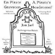 A Pirate's Headstone? (En Pirats Gravsten)