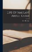 Life Of Maulavi Abdul Karim