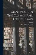 Mans Place In The Cosmos And Other Essays