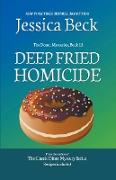 Deep Fried Homicide