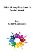 Ethical Implications in Social Work