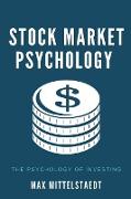 Stock Market Psychology - The Psychology of Investing