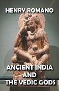 Ancient India and the Vedic Gods