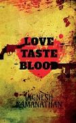 Love, Taste and Blood