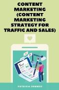 Content Marketing (Content Marketing Strategy for Traffic and Sales)