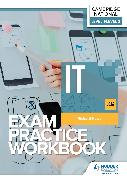 Level 1/Level 2 Cambridge National in IT (J836) Exam Practice Workbook