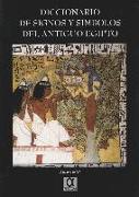 Diccionario de signos y símbolos del Antiguo Egipto