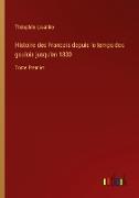 Histoire des Francais depuis le temps des gaulois jusqu'en 1830