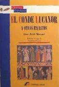 El conde Lucanor y otros escritos : antologia