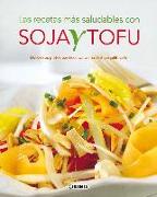 Las recetas más saludables con soja y tofu