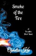 Smoke of the Fire A Draoithe Short Read
