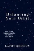 Balancing Your Orbit