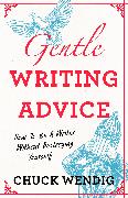 Gentle Writing Advice