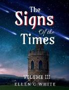 The Signs of the Times Volume Three