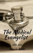 The Medical Evangelist (1909-1910)