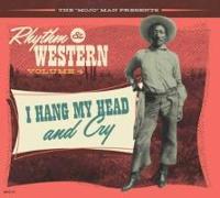 Rhythm & Western Vol.4-I Hang My Head And Cry