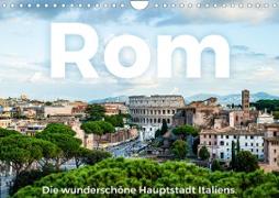 Rom - Die wunderschöne Hauptstadt Italiens. (Wandkalender 2023 DIN A4 quer)