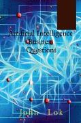 Artificial Intelligence Business Questions