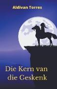 Die Kern van die Geskenk