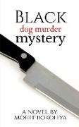 Black Dog Murder Mystery