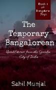 The Temporary Bangalorean