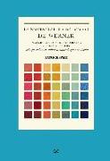 La Nomenclatura del Color de Werner: Adaptada Para Las Artes Y Las Ciencias, Y Especialmente Para Zoología, Botánica, Química, Mineralogía Y Anatomía