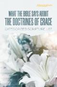 What The Bible Says About The Doctrines Of Grace