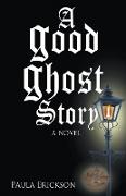 A Good Ghost Story