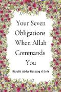 Your Seven Obligations When Allah Commands You