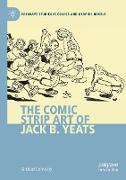 The Comic Strip Art of Jack B. Yeats