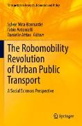 The Robomobility Revolution of Urban Public Transport