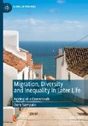 Migration, Diversity and Inequality in Later Life