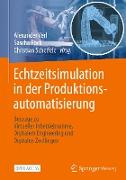 Echtzeitsimulation in der Produktionsautomatisierung