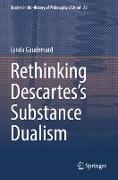 Rethinking Descartes¿s Substance Dualism