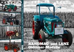 HANOMAG und LANZ Oldtimer Modelle (Tischkalender 2023 DIN A5 quer)