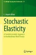 Stochastic Elasticity