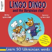 Lingo Dingo and the Ukrainian chef