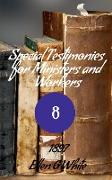 Special Testimonies for Ministers and Workers-No. 8 (1897)