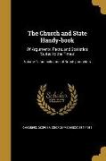 The Church and State Handy-book: Of Arguments, Facts, and Statistics Suited to the Times, Volume Talbot collection of British pamphlets