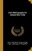 CIVIC BIBLIOGRAPHY FOR GREATER